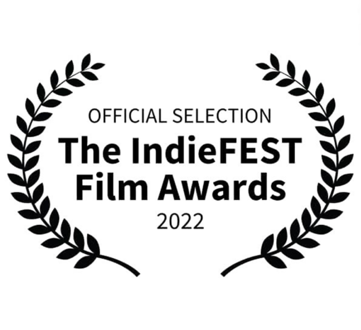 Official Selection IndieFEST Film Awards 2022